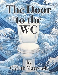 bokomslag The Door to the WC