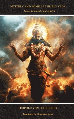 Mystery and Mime in the Rig Veda 1