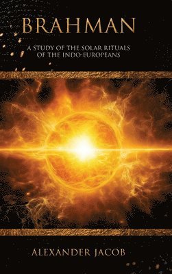Alexander Jacob - Brahman, Inbunden
