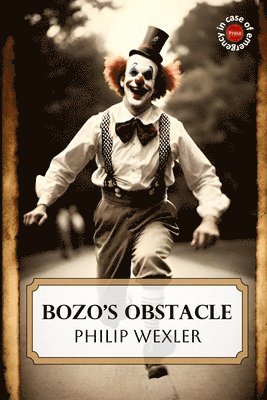 Philip Wexler - Bozo's Obstacle, Häftad