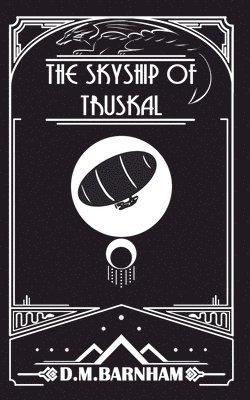 bokomslag The Skyship of Truskal
