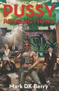 bokomslag Pussy Productions