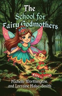 bokomslag School for Fairy Godmothers