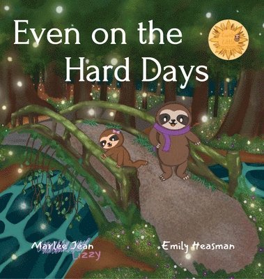 Marlee Jean - Even on the Hard Days, Inbunden