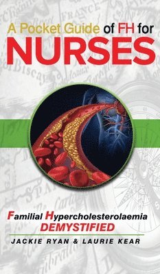 bokomslag A Pocket Guide of FH for Nurses