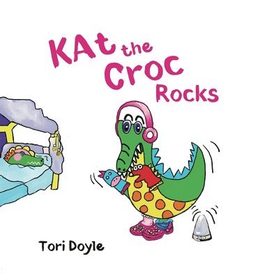 bokomslag Kat the Croc Rocks