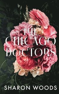bokomslag The Chicago Doctors