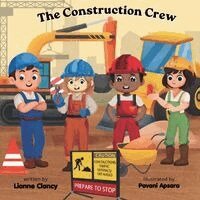 Lianne Clancy - Construction Crew, Häftad