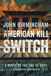 bokomslag American Kill Switch
