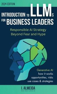 bokomslag Introduction to Large Language Models for Business Leaders