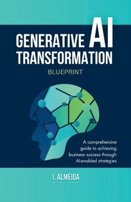 Generative AI Transformation Blueprint 1