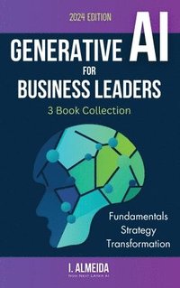 bokomslag Generative AI For Business Leaders