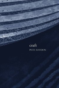 bokomslag Haydon, P: Craft