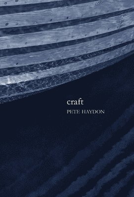 bokomslag Haydon, P: Craft