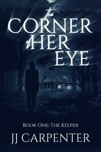 bokomslag Corner of Her Eye, Book One