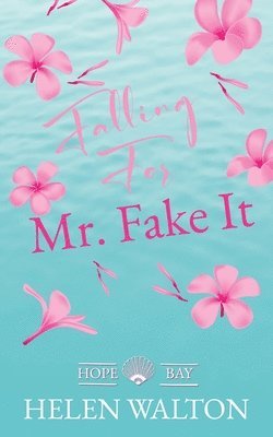 Falling For Mr. Fake It 1