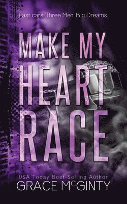 Make My Heart Race 1