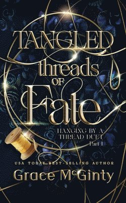 Tangled Threads Of Fate 1