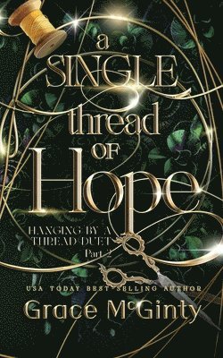 A Single Thread Of Hope 1