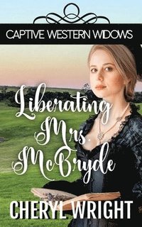 bokomslag Liberating Mrs. McBryde