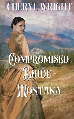 bokomslag Compromised Bride Montana