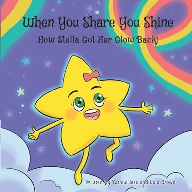 bokomslag When You Share You Shine!