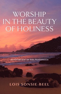 Worship in the Beauty of Holiness 1