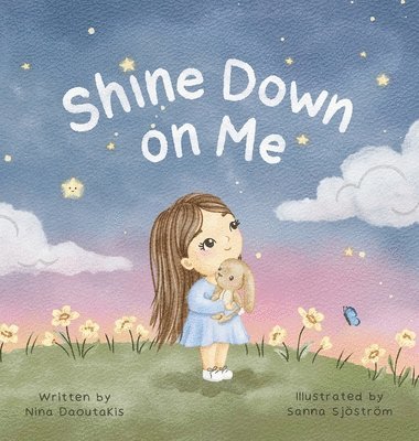 Shine Down on Me 1