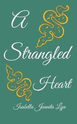 A Strangled Heart 1