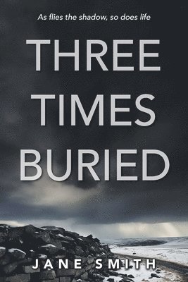 Three Times Buried 1