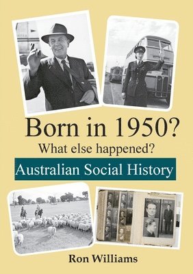 Ron Williams, ron williams - BORN IN 1950? What else happened?, Häftad