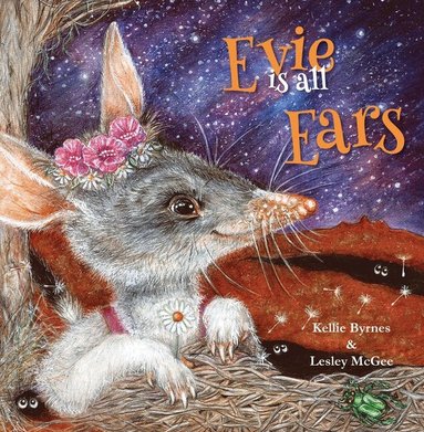 Kellie Byrnes - Evie is All Ears, Inbunden