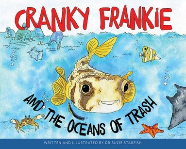 bokomslag Cranky Frankie and the Oceans of Trash