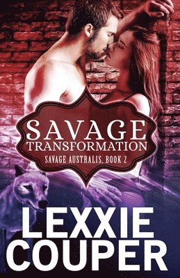 Lexxie Couper - Savage Transformation, Häftad
