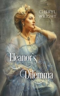 bokomslag Eleanor's Dilemma