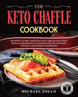 The Keto Chaffle Cookbook 1