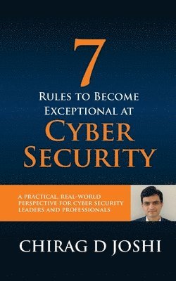 bokomslag 7 Rules To Become Exceptional At Cyber Security