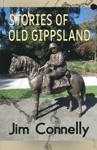 bokomslag Stories of old Gippsland