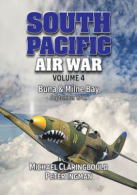 South Pacific Air War Volume 4 1