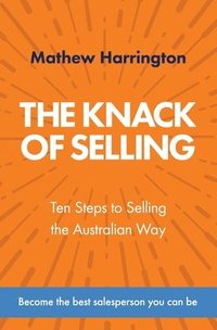 bokomslag Knack of Selling