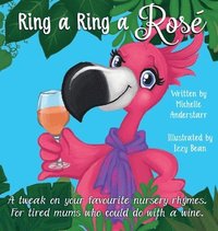 bokomslag Ring A Ring A Rosé