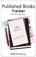bokomslag Published Books Tracker for Self-Publishing Authors: Workbook Organizer Logbook