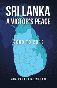 bokomslag Sri Lanka A Victor's Peace