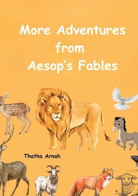 bokomslag More Adventures from Aesop's Fables