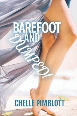 Barefoot and Dumped! 1