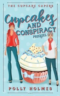 bokomslag Cupcakes and Conspiracy