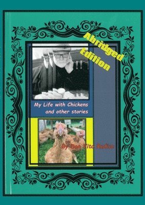 Don Vito Radice, Pringle Dorothy Pringle, Sue Littleton - My Life with Chickens and other stories, Häftad