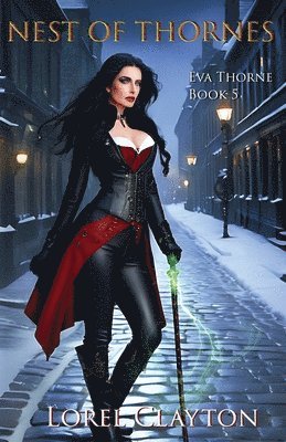 Lorel Clayton - Nest of Thornes, Häftad