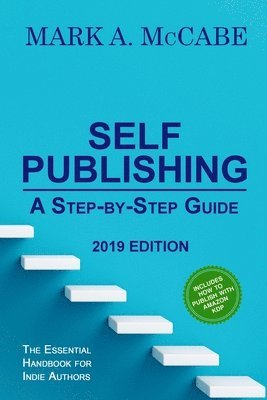 bokomslag Self-Publishing: A Step-by-Step Guide