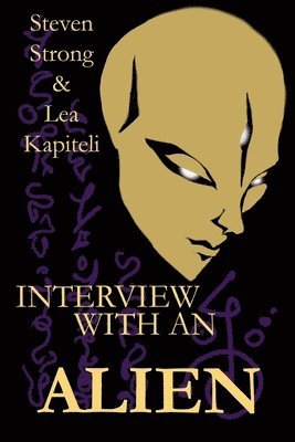 Lea Kapiteli, Steven Strong - Interview with an Alien, Häftad
